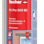 fischer PU Pro 500 B2 Bauschaum – Premium Montageschaum zum Verkleben & Abdichten