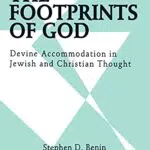 The Footprints of God – Göttliche Akkommodation im jüdischen und christlichen Denken
