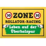 DankeDir! Rollator Racing Schild – Originelle Geschenkidee zum 30. Geburtstag